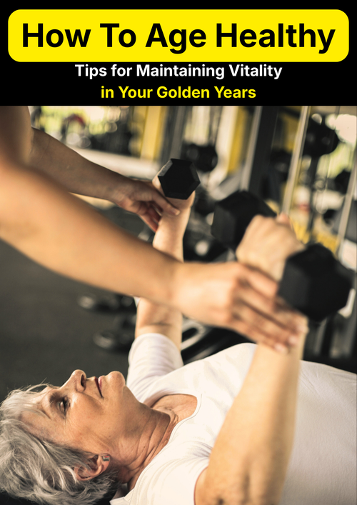 How To Age Healthy