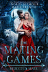 THE MATING GAMES